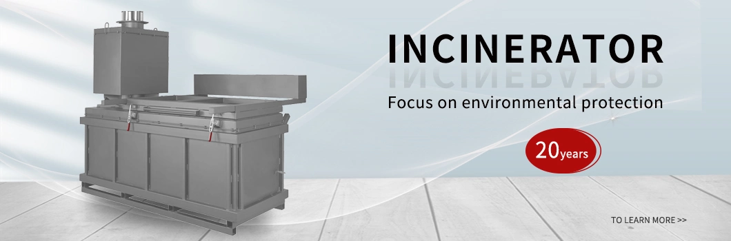 20-500kg / Hour Waste Incinerator Machine for Hospital Medical / Hotel / Industrial / Garbage Disposal Animal Pet Poultry Incinerator